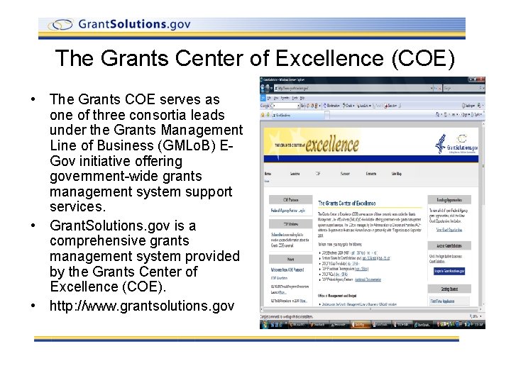 The Grants Center of Excellence (COE) • The Grants COE serves as one of