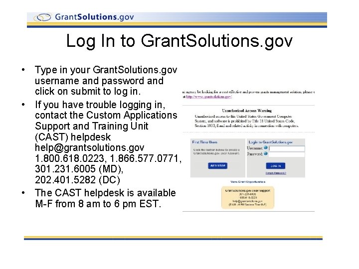 Log In to Grant. Solutions. gov • Type in your Grant. Solutions. gov username