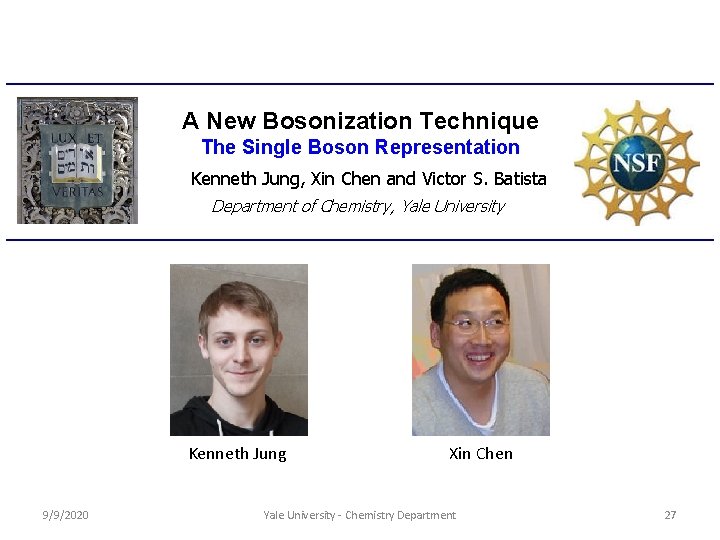 A New Bosonization Technique The Single Boson Representation Kenneth Jung, Xin Chen and Victor A New Bosonization Technique The Single Boson Representation Kenneth Jung, Xin Chen and Victor