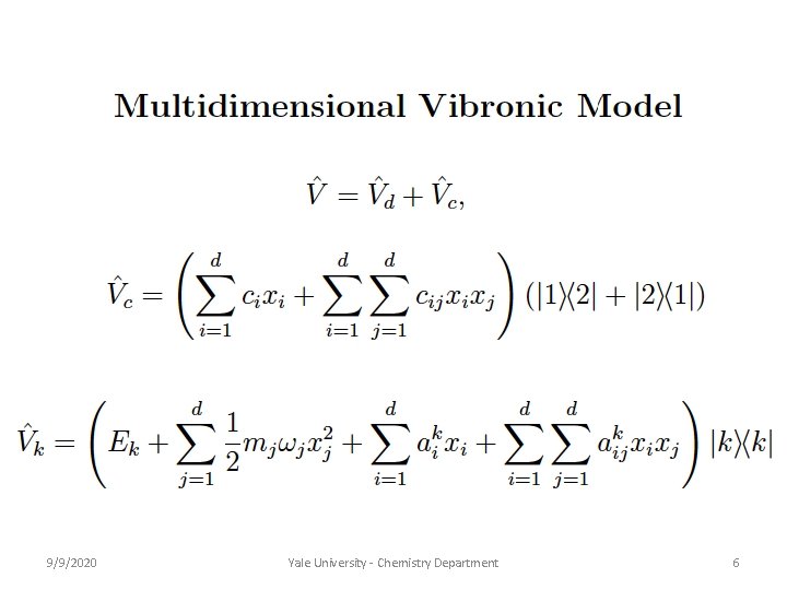 9/9/2020 Yale University - Chemistry Department 6 9/9/2020 Yale University - Chemistry Department 6