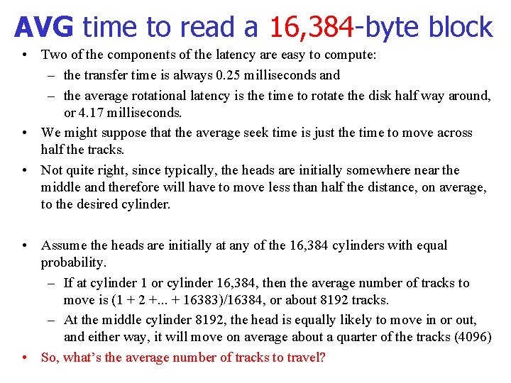 AVG time to read a 16, 384 -byte block • Two of the components AVG time to read a 16, 384 -byte block • Two of the components