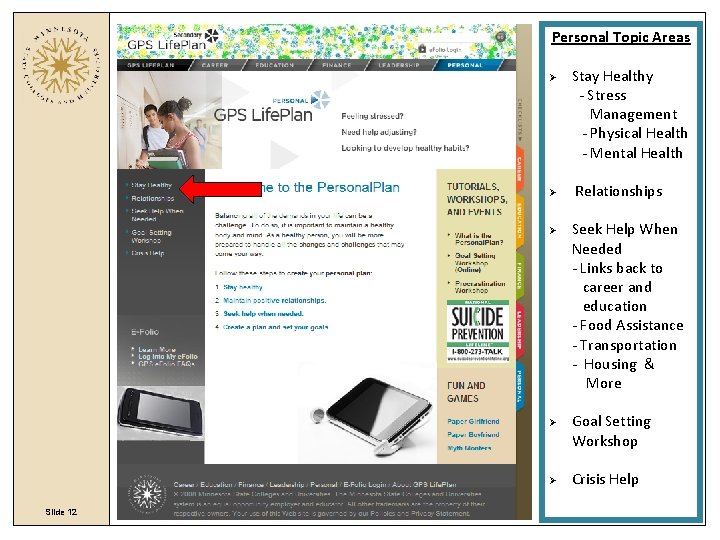 Personal Topic Areas Ø Ø Ø Slide 12 Stay Healthy - Stress Management - Personal Topic Areas Ø Ø Ø Slide 12 Stay Healthy - Stress Management -
