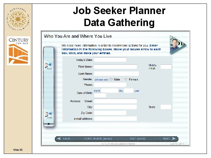 Job Seeker Planner Data Gathering Slide 20 Job Seeker Planner Data Gathering Slide 20