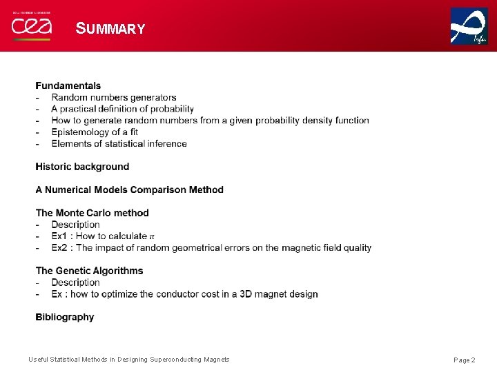 SUMMARY Useful Statistical Methods in Designing Superconducting Magnets Page 2 