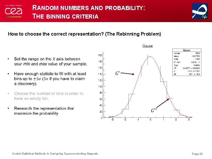 RANDOM NUMBERS AND PROBABILITY: THE BINNING CRITERIA How to choose the correct representation? (The