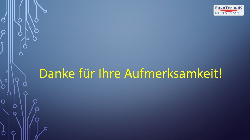 Danke für Ihre Aufmerksamkeit! 