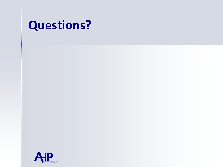 Questions? 