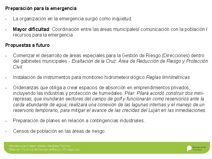 Preparación para la emergencia - La organización en la emergencia surgió como inquietud. -