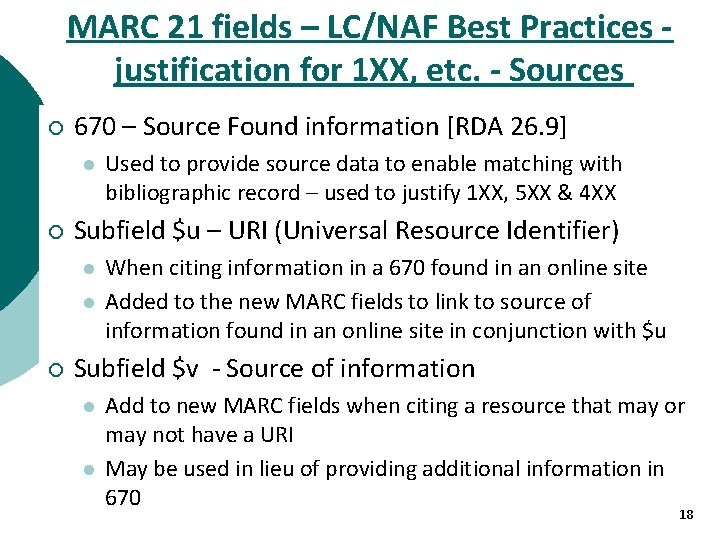 MARC 21 fields – LC/NAF Best Practices justification for 1 XX, etc. - Sources