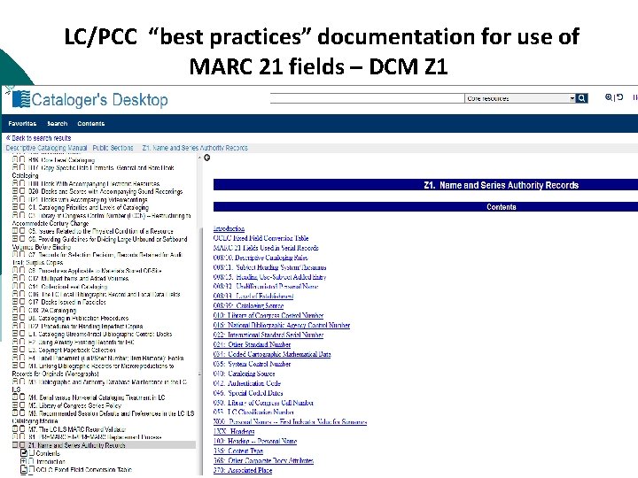 LC/PCC “best practices” documentation for use of MARC 21 fields – DCM Z 1