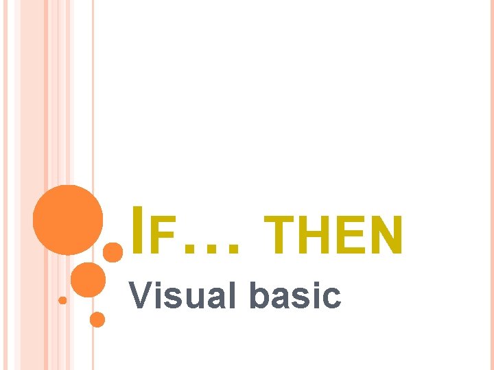 IF… THEN Visual basic 