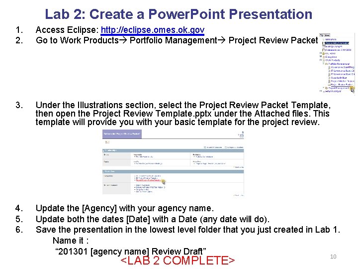 Lab 2: Create a Power. Point Presentation 1. 2. Access Eclipse: http: //eclipse. omes.