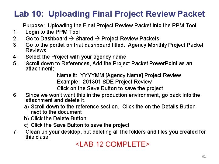 Lab 10: Uploading Final Project Review Packet 1. 2. 3. 4. 5. 6. 7.