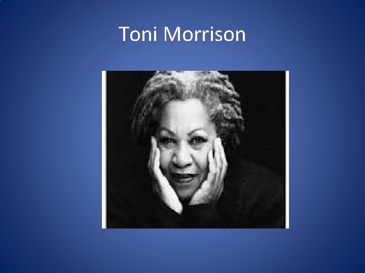 Toni Morrison 