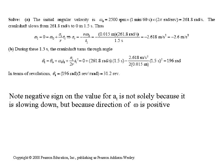 Note negative sign on the value for at is not solely because it is