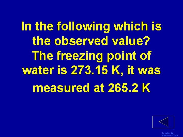In the following which is the observed value? The freezing point of water is