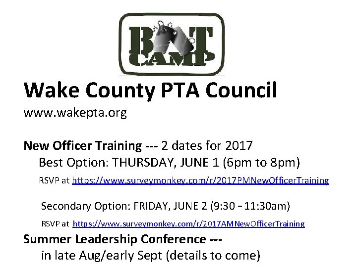 Wake County PTA Council www. wakepta. org New Officer Training --- 2 dates for