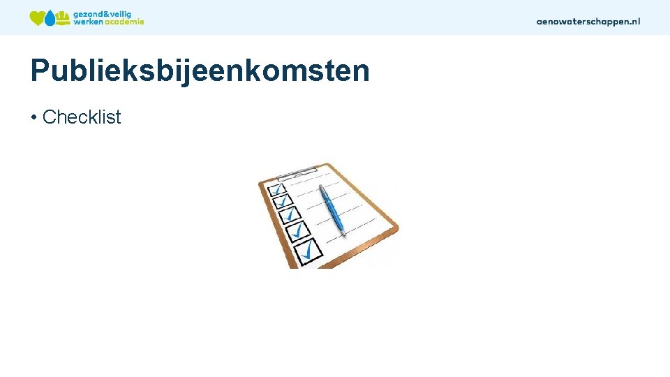 Publieksbijeenkomsten • Checklist 