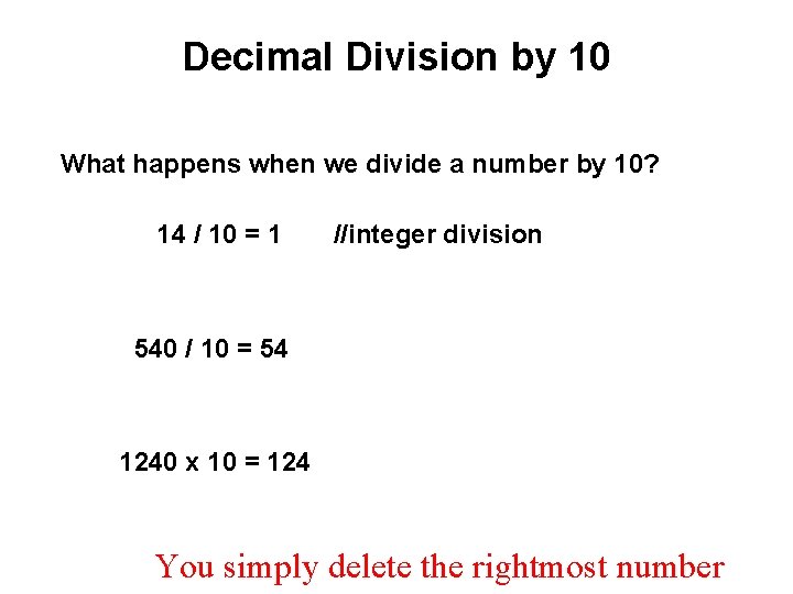 Decimal Division by 10 What happens when we divide a number by 10? 14