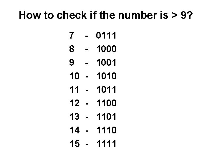 How to check if the number is > 9? 7 8 9 10 11