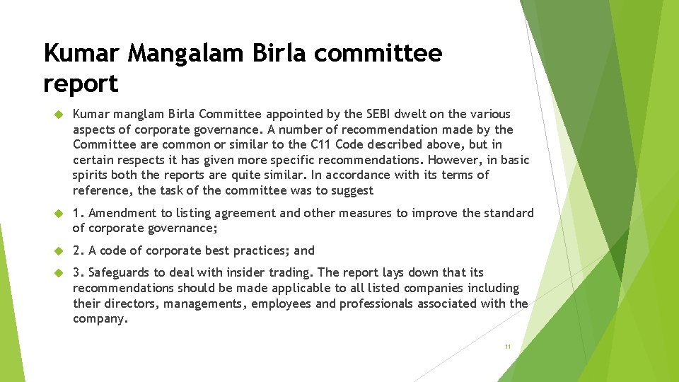 Kumar Mangalam Birla committee report Kumar manglam Birla Committee appointed by the SEBI dwelt