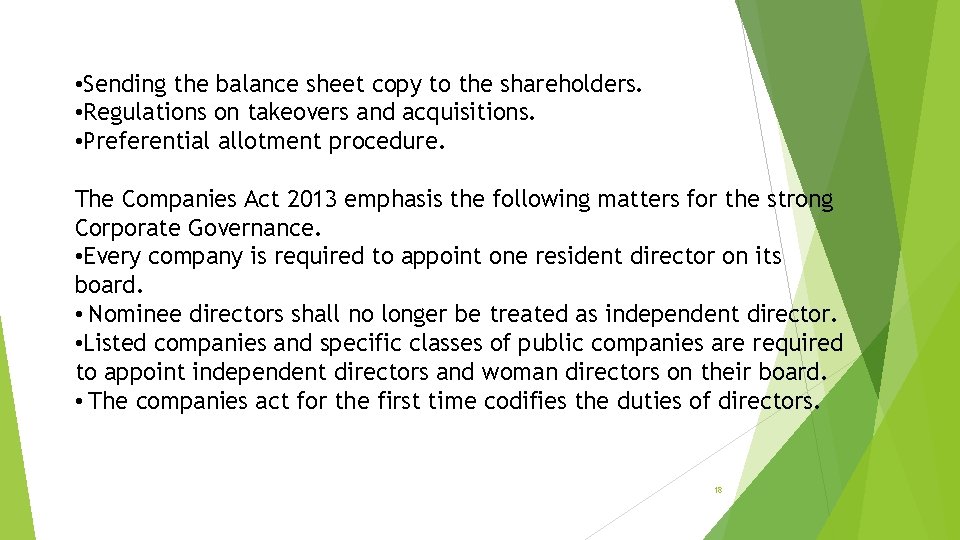  • Sending the balance sheet copy to the shareholders. • Regulations on takeovers