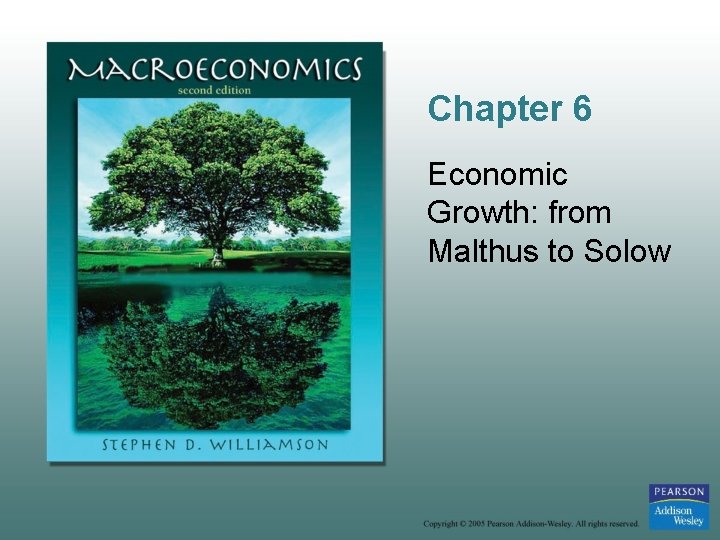 Chapter 6 Economic Growth: from Malthus to Solow 