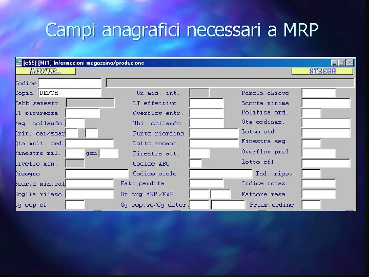 Campi anagrafici necessari a MRP 