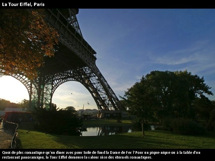 La Tour Eiffel, Paris Quoi de plus romantique qu'un dîner avec pour toile de