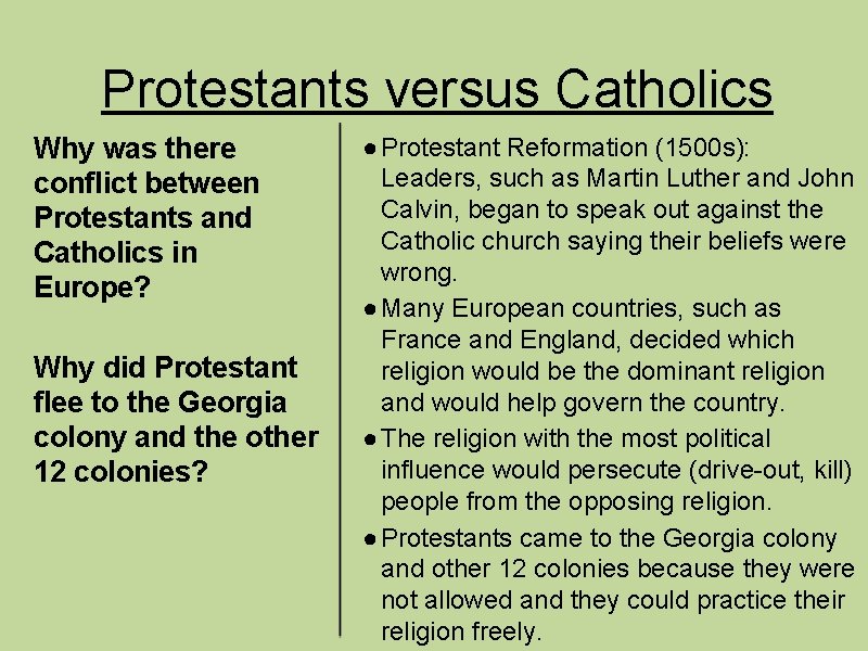 Protestants versus Catholics Why was there conflict between Protestants and Catholics in Europe? Why