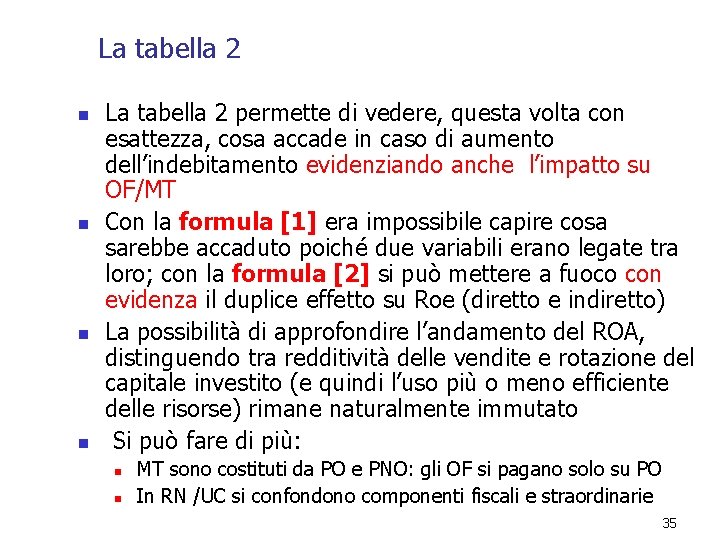 La tabella 2 n n La tabella 2 permette di vedere, questa volta con La tabella 2 n n La tabella 2 permette di vedere, questa volta con