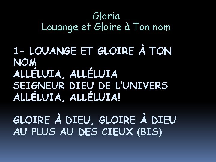 Gloria Louange et Gloire à Ton nom 1 - LOUANGE ET GLOIRE À TON