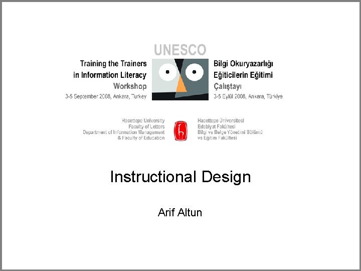 Instructional Design Arif Altun 