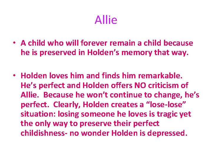 Allie • A child who will forever remain a child because he is preserved