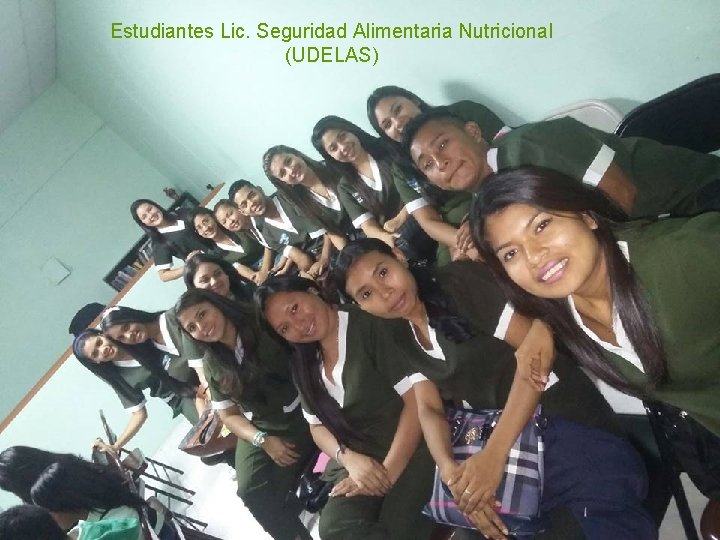 Estudiantes Lic. Seguridad Alimentaria Nutricional (UDELAS) 