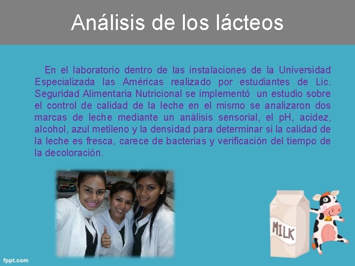 Análisis de los lácteos En el laboratorio dentro de las instalaciones de la Universidad