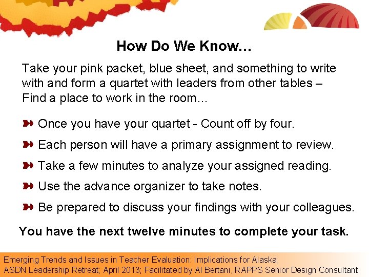 How Do We Know… Take your pink packet, blue sheet, and something to write How Do We Know… Take your pink packet, blue sheet, and something to write