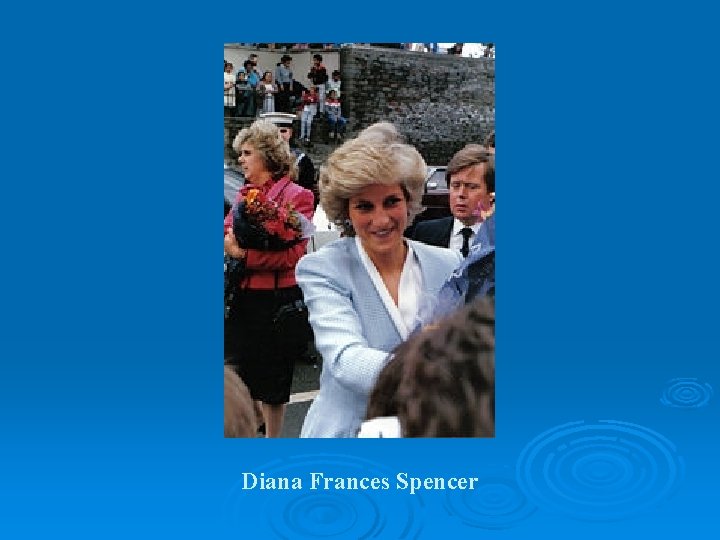 Diana Frances Spencer 