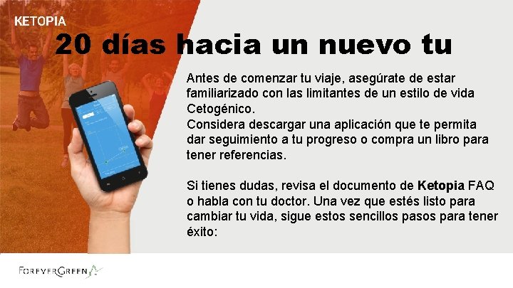 KETOPIA 20 días hacia un nuevo tu Antes de comenzar tu viaje, asegúrate de KETOPIA 20 días hacia un nuevo tu Antes de comenzar tu viaje, asegúrate de