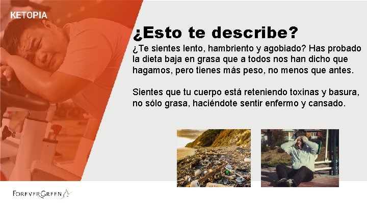 KETOPIA ¿Esto te describe? ¿Te sientes lento, hambriento y agobiado? Has probado la dieta KETOPIA ¿Esto te describe? ¿Te sientes lento, hambriento y agobiado? Has probado la dieta
