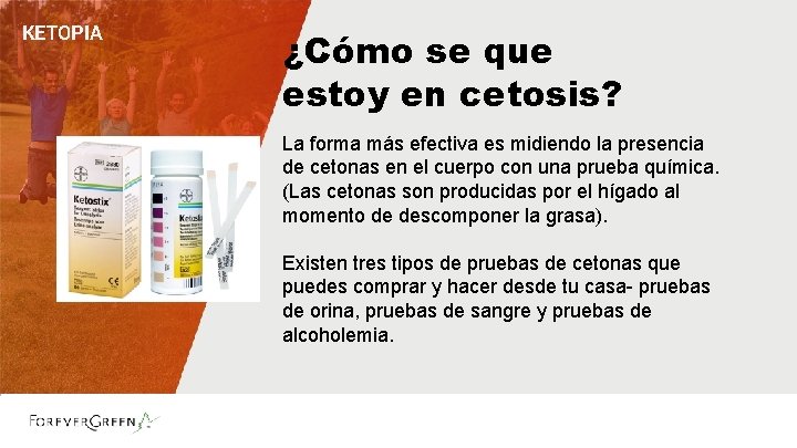 KETOPIA ¿Cómo se que estoy en cetosis? La forma más efectiva es midiendo la KETOPIA ¿Cómo se que estoy en cetosis? La forma más efectiva es midiendo la