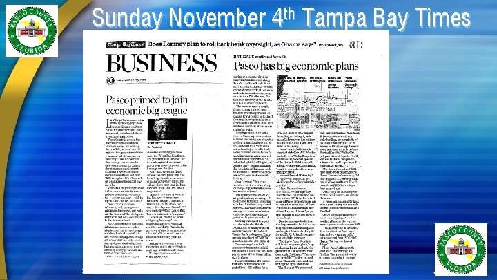 Sunday November 4 th Tampa Bay Times STATE ROAD 54/56 PROJECT CONCEPT DEVELOPMENT STUDY