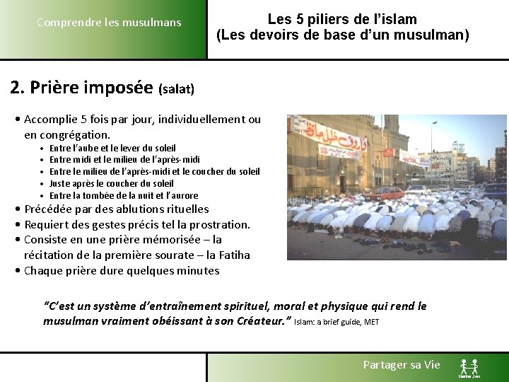 Comprendre les musulmans Les 5 piliers de l’islam (Les devoirs de base d’un musulman)