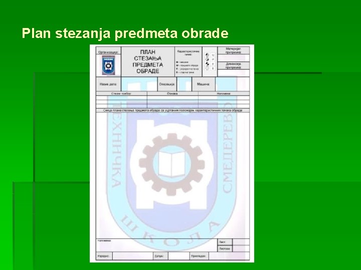 Plan stezanja predmeta obrade 