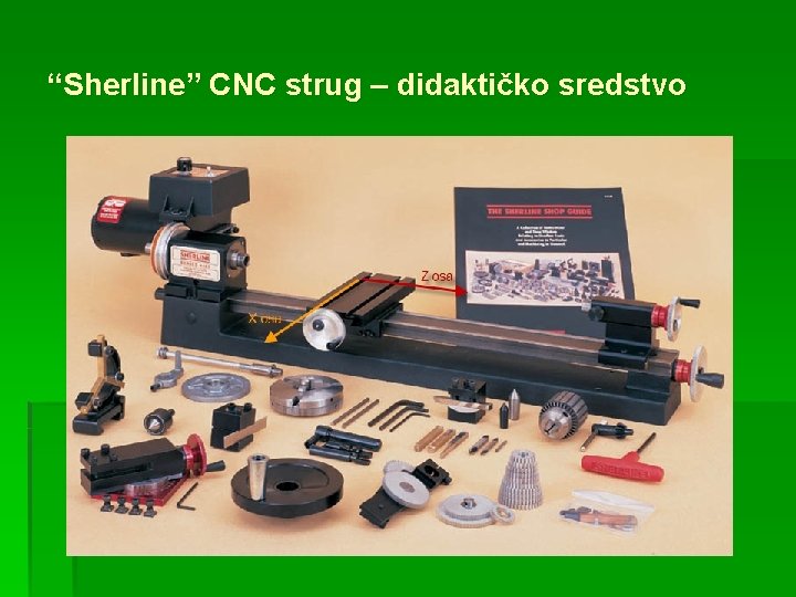 “Sherline” CNC strug – didaktičko sredstvo 