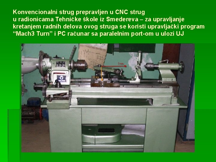 Konvencionalni strug prepravljen u CNC strug u radionicama Tehničke škole iz Smedereva – za