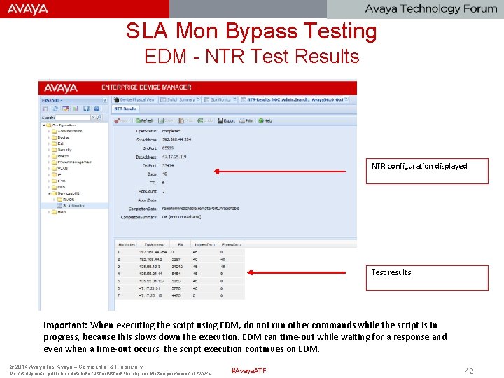 SLA Mon Bypass Testing EDM - NTR Test Results NTR configuration displayed Test results
