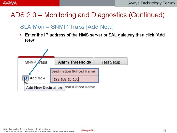 ADS 2. 0 – Monitoring and Diagnostics (Continued) SLA Mon – SNMP Traps [Add