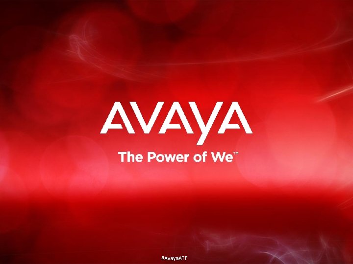 #Avaya. ATF 