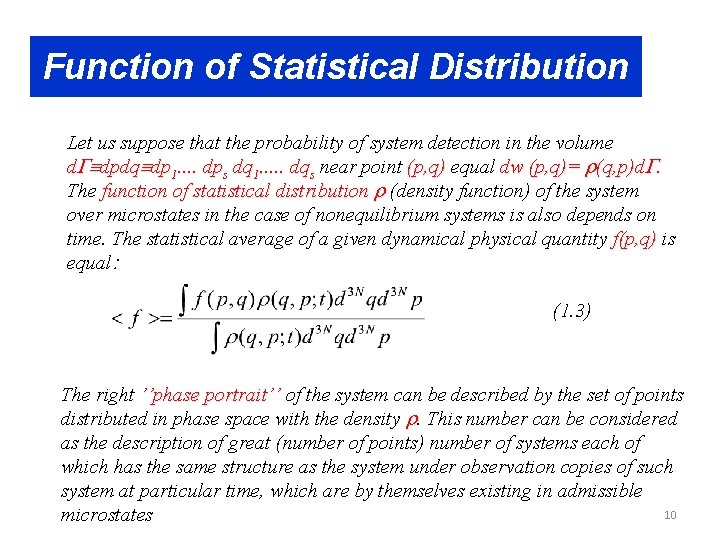 Function of Statistical Distribution Let us suppose that the probability of system detection in